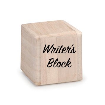 The Dreaded Writer’s block.​