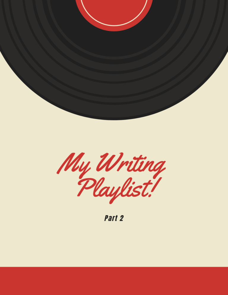 My Writing Playlist Part 2