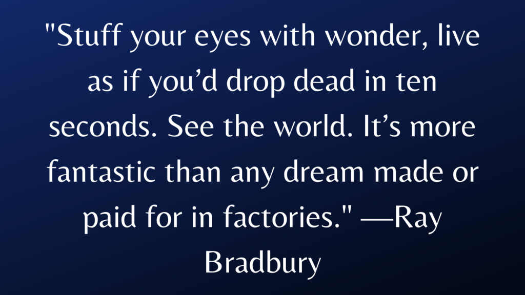 Ray Bradbury Quote about travel quote