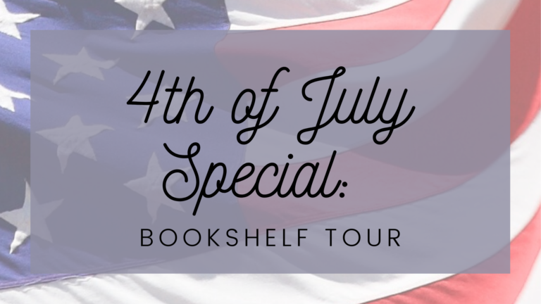 4th of July Special: Bookshelf Tour